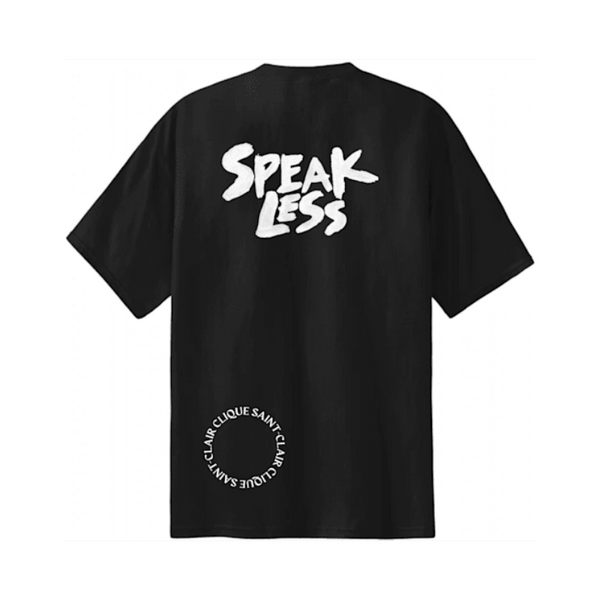 SPEAK LESS BLACK TEE
